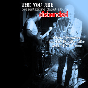 THEYOUARE - Presentazione debut album ???disbanded???